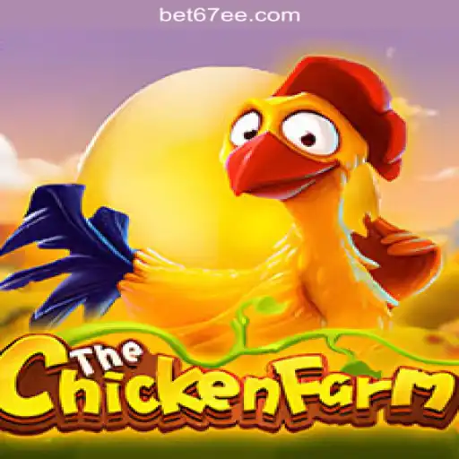 Exploring the World of ChickenFarm on the 67EE.COM Platform