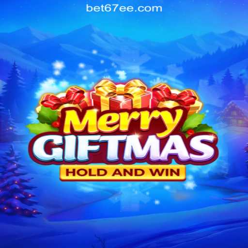 Unwrap the Festive Fun with MerryGiftmas on 67EE.COM Platform-Oficial Slots Brasil