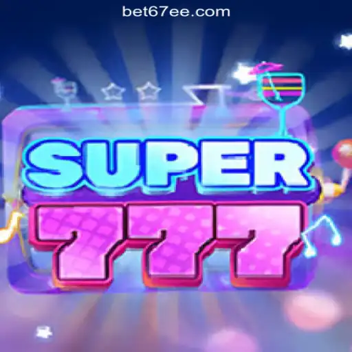 Super777: Unveiling the Thrilling Slots Experience on 67EE.COM Platform-Oficial Slots Brasil